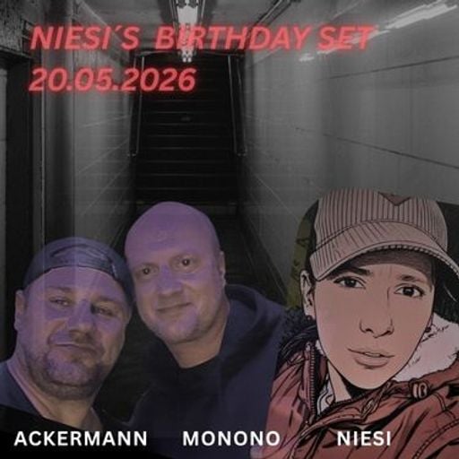 NIESI´S BIRTHDAY BY MONONO b2b ACKERMANN @ CAM RADIO LIVE GUEST SESSIONS LEIPZIG 20.05.2026