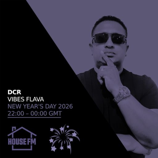DJ DCR - Vibes Flava - New Year s Day Special! 01 JAN 2026