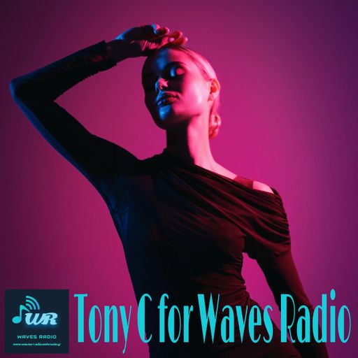 TONY C for Waves Radio #24