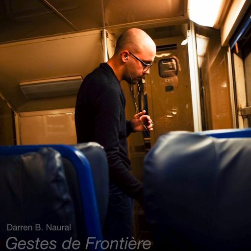 The Ear Has To Travel – Wanderlust #12: Gestes de Frontière 28.06.2018