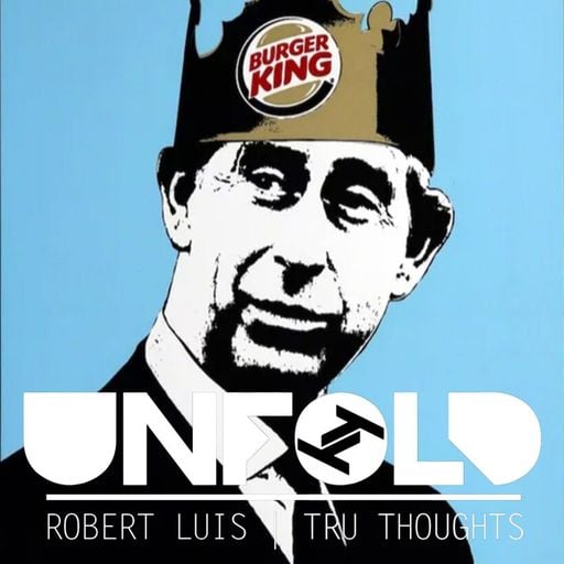 Tru Thoughts: Unfold with Rob Luis - 29.05.2022