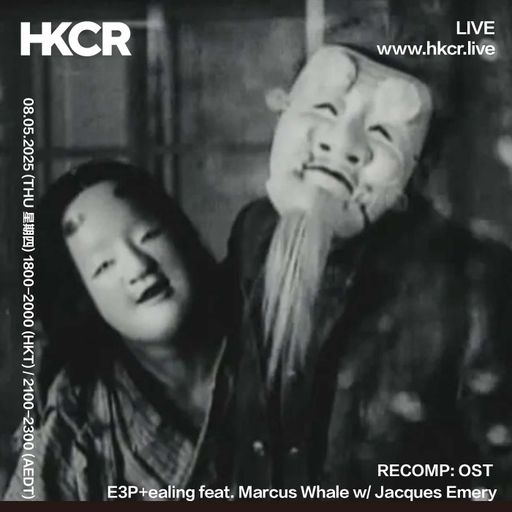 RECOMP:OST w/ E3P+ealing feat. Marcus Whale with Jacques Emery - 08/05/2025