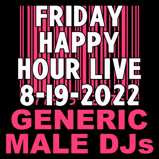 (Mostly) 80s Happy Hour - 8-19-2022