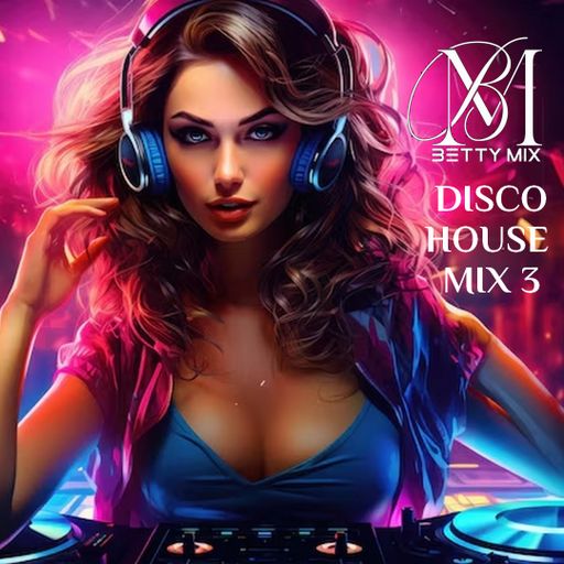 Betty Mix - Disco House 3 - LE BOY PARIS 1988/1991