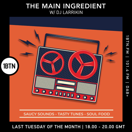 The Main Ingredient w/ DJ Larrikin - 27.01.26