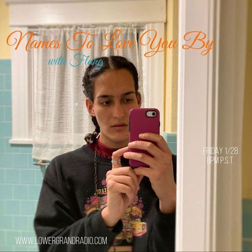 Names to Love You By w/ Flung (02.24.23)