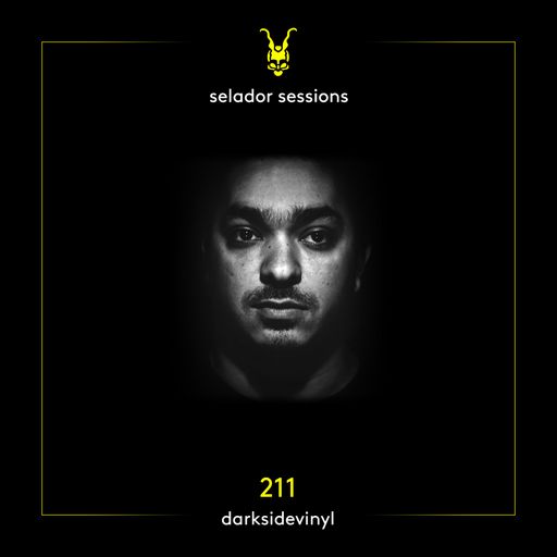 Selador Sessions 211 | Darksidevinyl