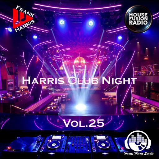 FrankHarris - Harris Club Night Vol 25