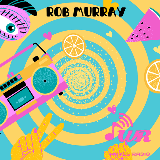 ROB MURRAY for Waves Radio #106