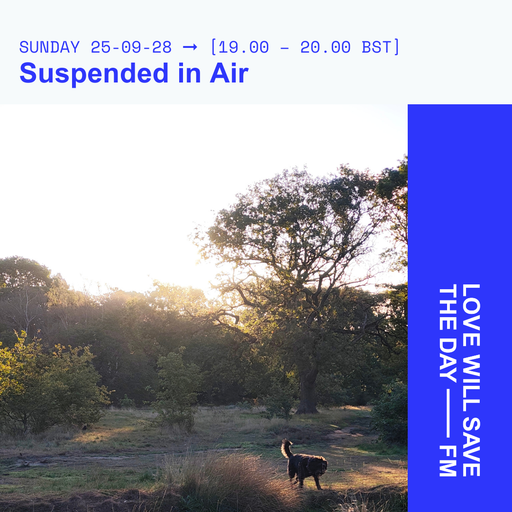 2025-09-28 Suspended in Air | LWSTD-FM