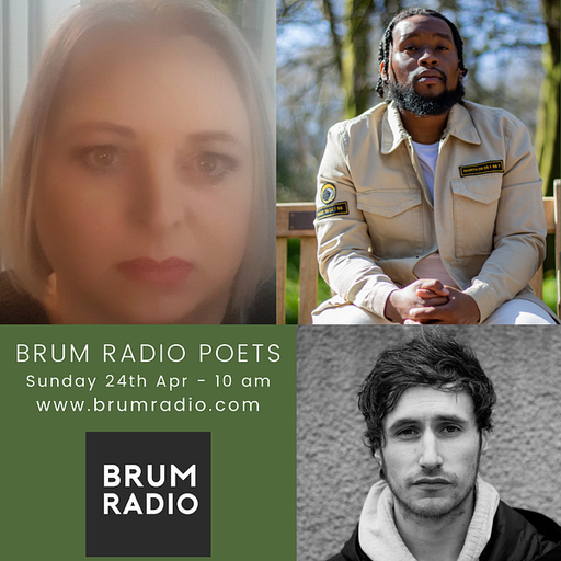 Brum Radio Poets with Rick Sanders April 2022 (24/04/2022)