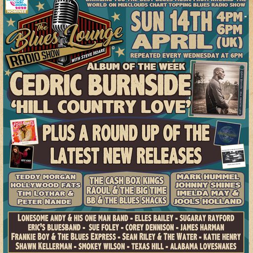 The Blues Lounge 14th April 2024 Album of the Week Cedric Burnside Hill Country Love