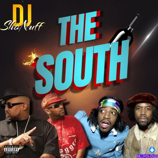 IT'S THE SOUTH RAP MIX 4SHO (EXTENDED REMIX)