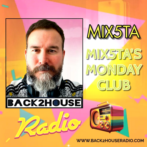 Episode 1: Back2House Radio - MIX5TA'S MONDAY CLUB - 05.05.25