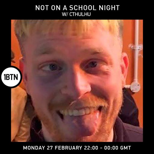 Not On A School Night with Cthulhu - 27.02.2023