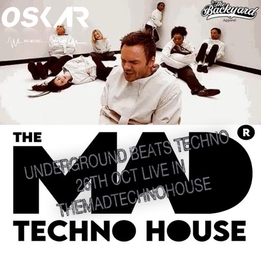 UNDERGROUND BEATS TECHNO 26TH OCT LIVE IN TheMadTechnoHouse