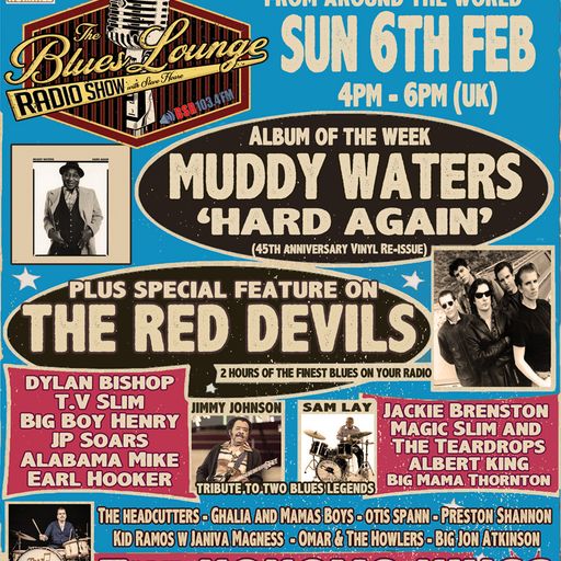 The Blues Lounge Radio Show - Album of the Week Muddy Waters Hard Again 45th Anniversary Edition