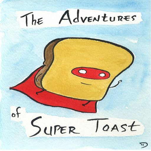 Super Toasty (The Toast Vol 5)