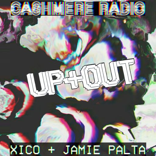 UP+OUT w/ XICO, Jamie Palta 15.02.2021
