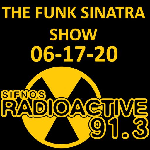 The Funk Sinatra Show - 008 - 06-17-20 - Above The Clouds