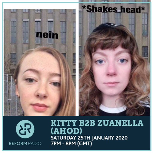 Kitty b2b Zuanella (AHOD) 25th January 2020