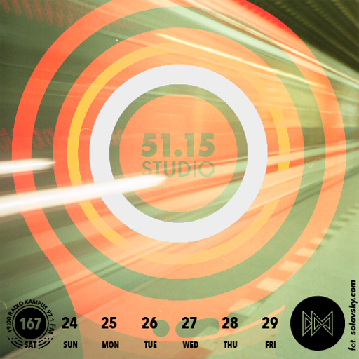 Digital Meditation # 167 [ STUDIO 51.15 TAKEOVER ]