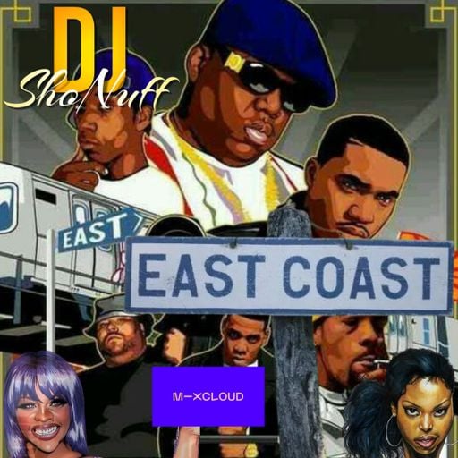 THE EAST COAST SHOW (DJ SHONUFF)