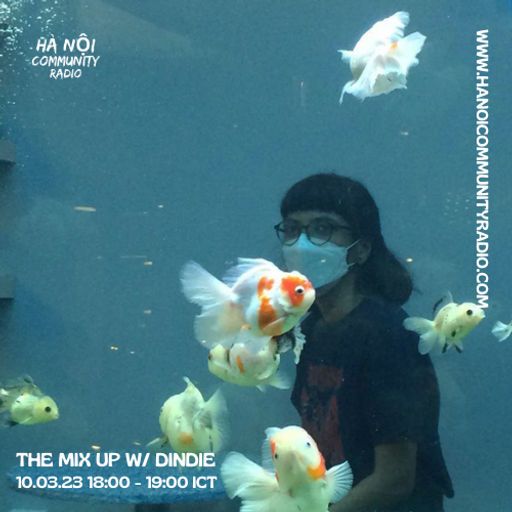 The Mix Up w/ Dindie 10.03.23