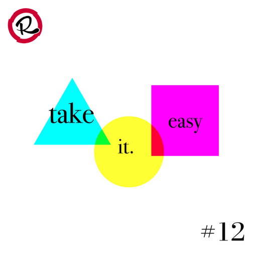 take it easy #12