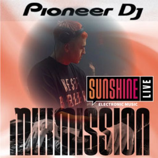 Afem Syko - Sunshine Live Pioneer DJ Mix Mission 2022 Unreal Showcase