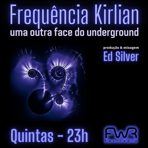 Frequência Kirlian 058 - 28.11.2024