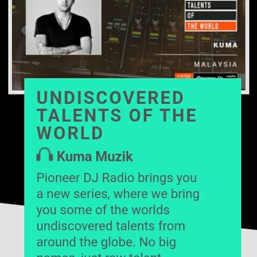Pioneer Dj undiscovered talents of the world radio show