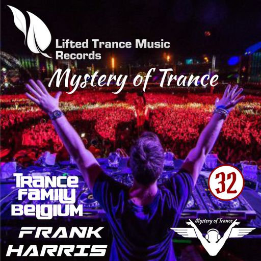Lifted Trance Music Records Presents - Mystery of Trance Ep.32