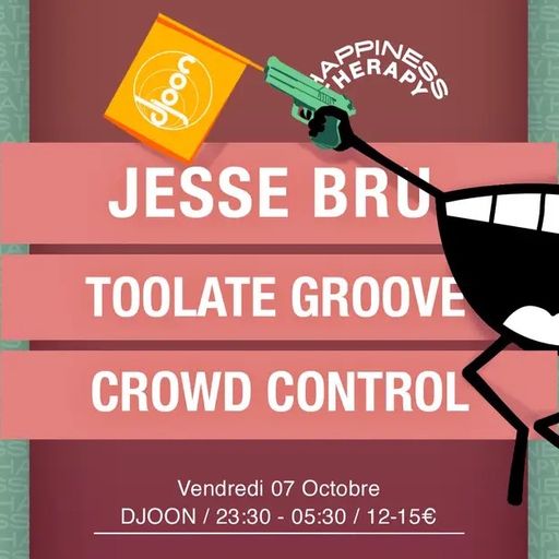 Toolate Groove @ Djoon for Happiness Therapy 07.10.22