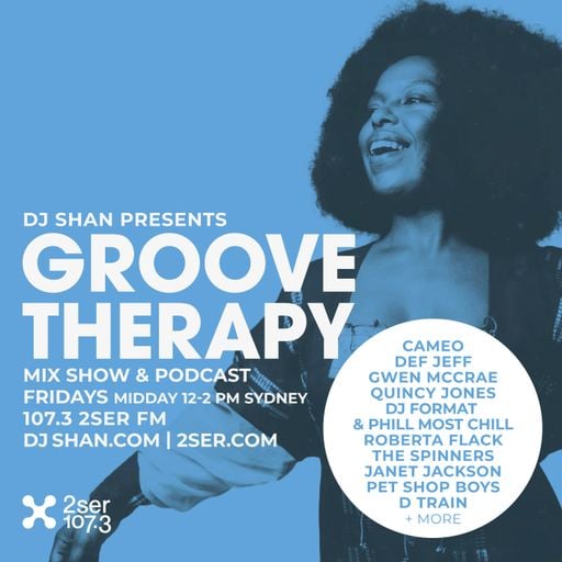 DJ Shan presents Groove Therapy - 28th Feb 2025