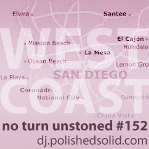 WEST COAST (No Turn Unstoned #152)