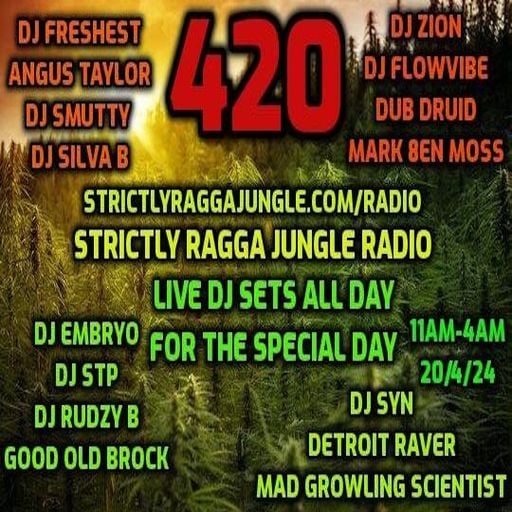DJ Embryo - Strictly Ragga Jungle Radio Live 2024-04-20 (420 Special)