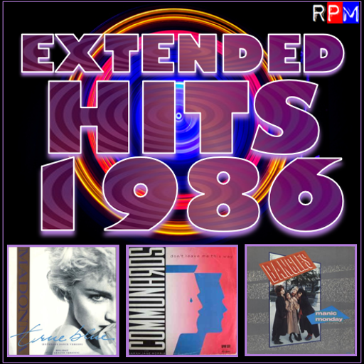 EXTENDED HITS 1986 : DON'T LEAVE ME THIS WAY