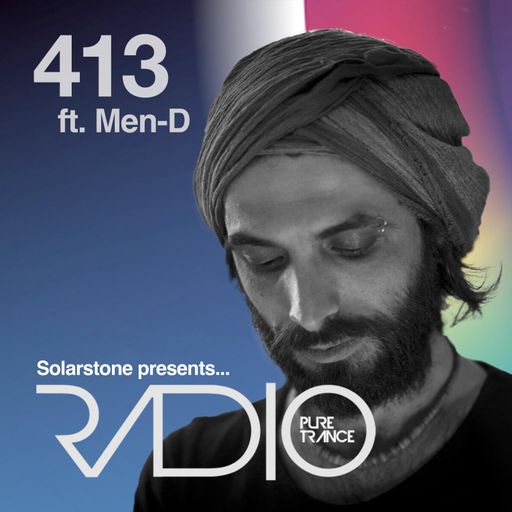 Solarstone presents Pure Trance Radio Episode 413 ft. Men-D