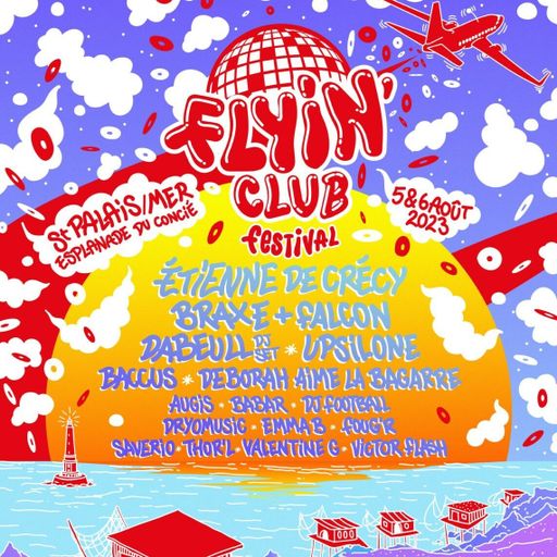 Etienne de Crécy at Flyin' Club Festival (St. Palais-S/Mer - France) - 6 August 2023