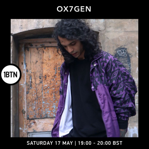 OX7GEN Guest Mix -  17.05.25