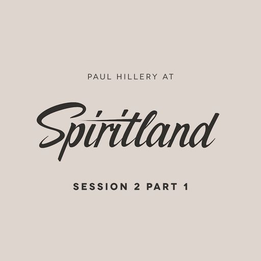 Spiritland Session 2 Part 1