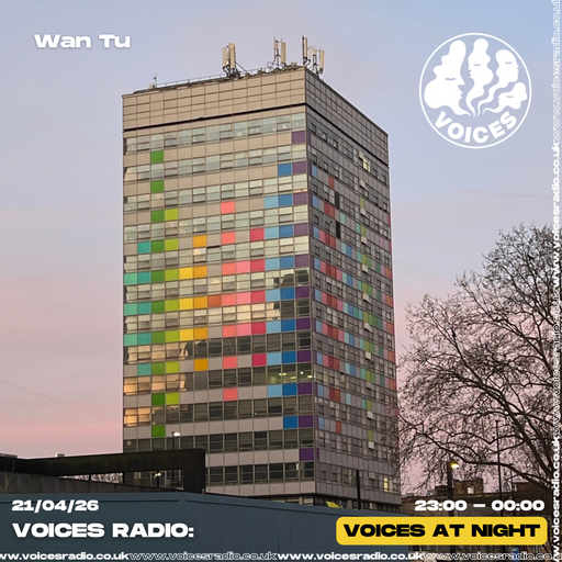 Wan Tu - 21/04/26 - Voices Radio