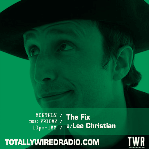 The Fix ~ Lee Christian w/ Daniel K #guestmix ~ 20.06.25