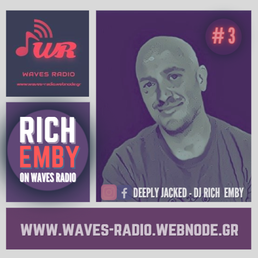 RICH EMBY for Waves Radio #3