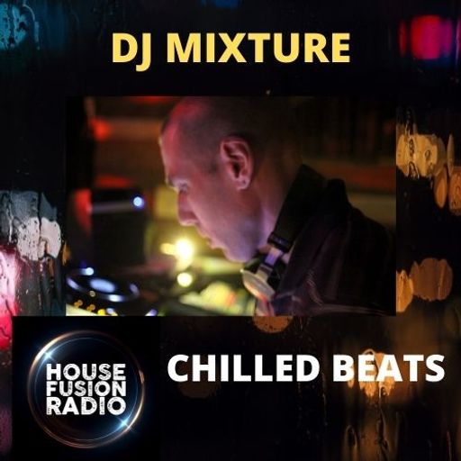 DJ MIXTURE // CHILLED BEATS // 20-02-22