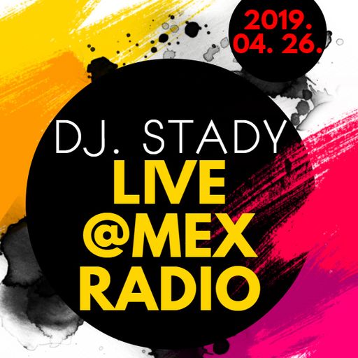 Live @Mex Radio 2019-04-26
