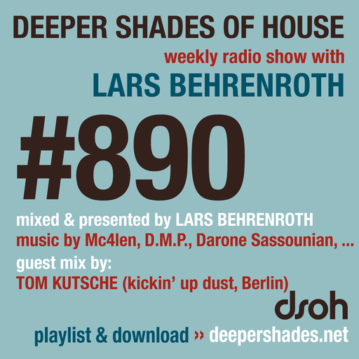 Deeper Shades Of House #890 w/ guest mix by TOM KUTSCHE