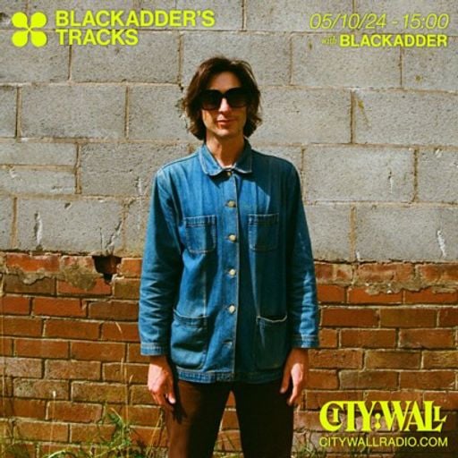 Blackadder's Tracks w/ Blackadder - October 2024