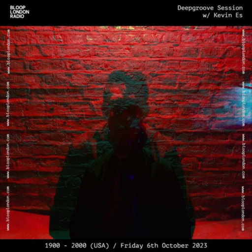 Deepgroove Session w/ Kevin Es - 03.11.23